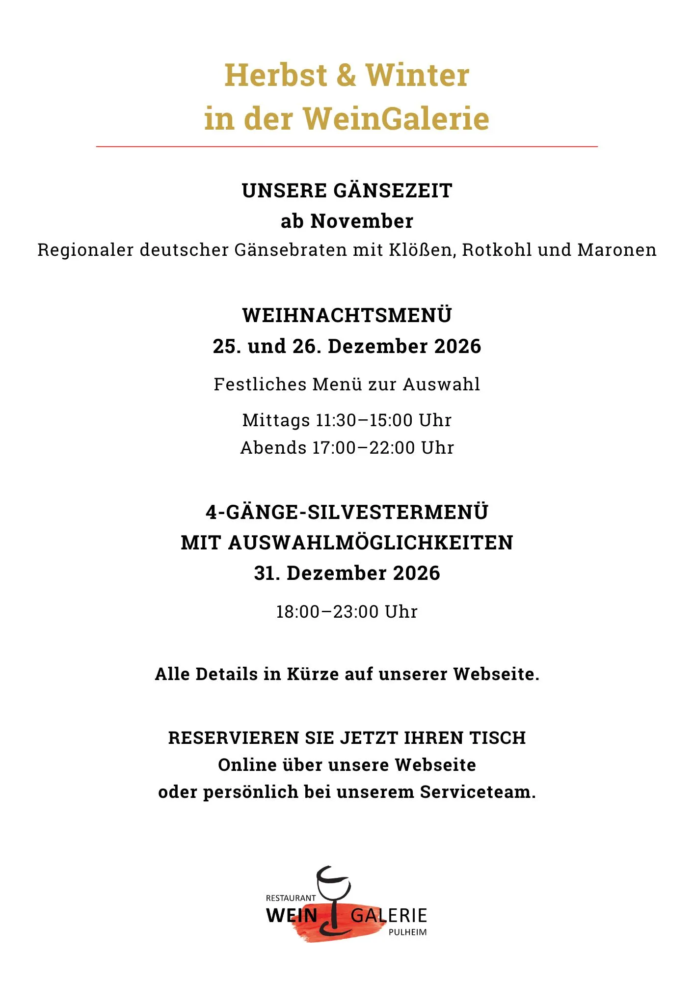Aushang Herbst & Winter in der WeinGalerie: Gänsezeit ab November, Weihnachtsmenü am 25. und 26. Dezember 2026, Silvestermenü am 31. Dezember 2026